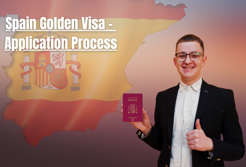 Spain Golden Visa Application Process